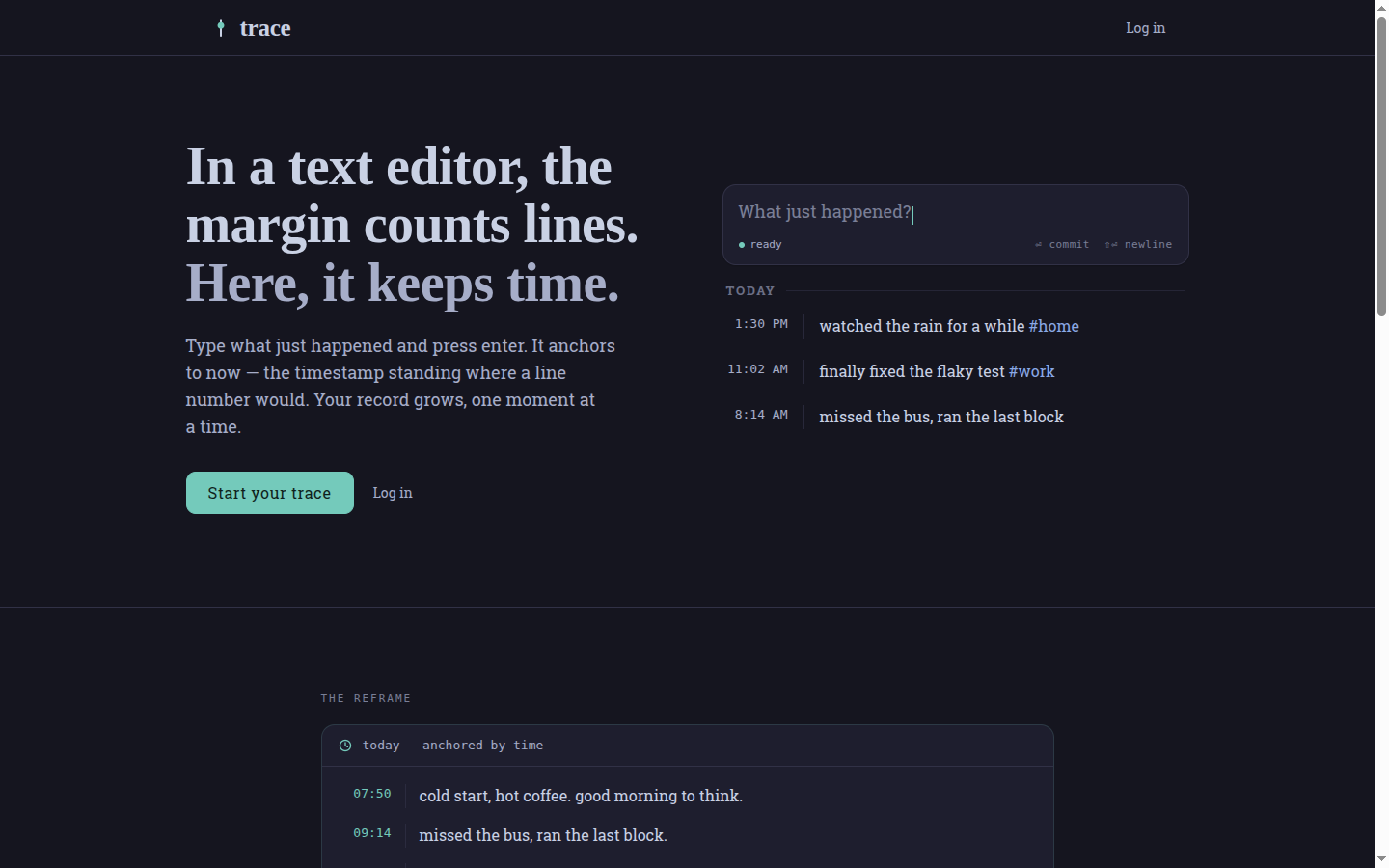 Trace landing page: in a text editor the margin counts lines, here it keeps time.