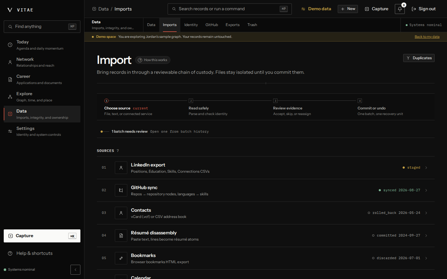 The Import screen showing a four-step chain of custody from choose source through read safely and review evidence to commit or undo, with seven sources listed in states including staged, synced, rolled back, committed and discarded.
